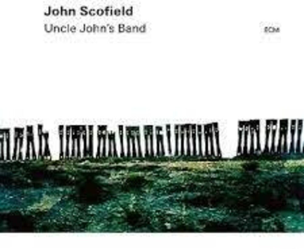the album cover for John Scofield / Archer,Vincente / Stewart,Bill - Uncle John's Band
