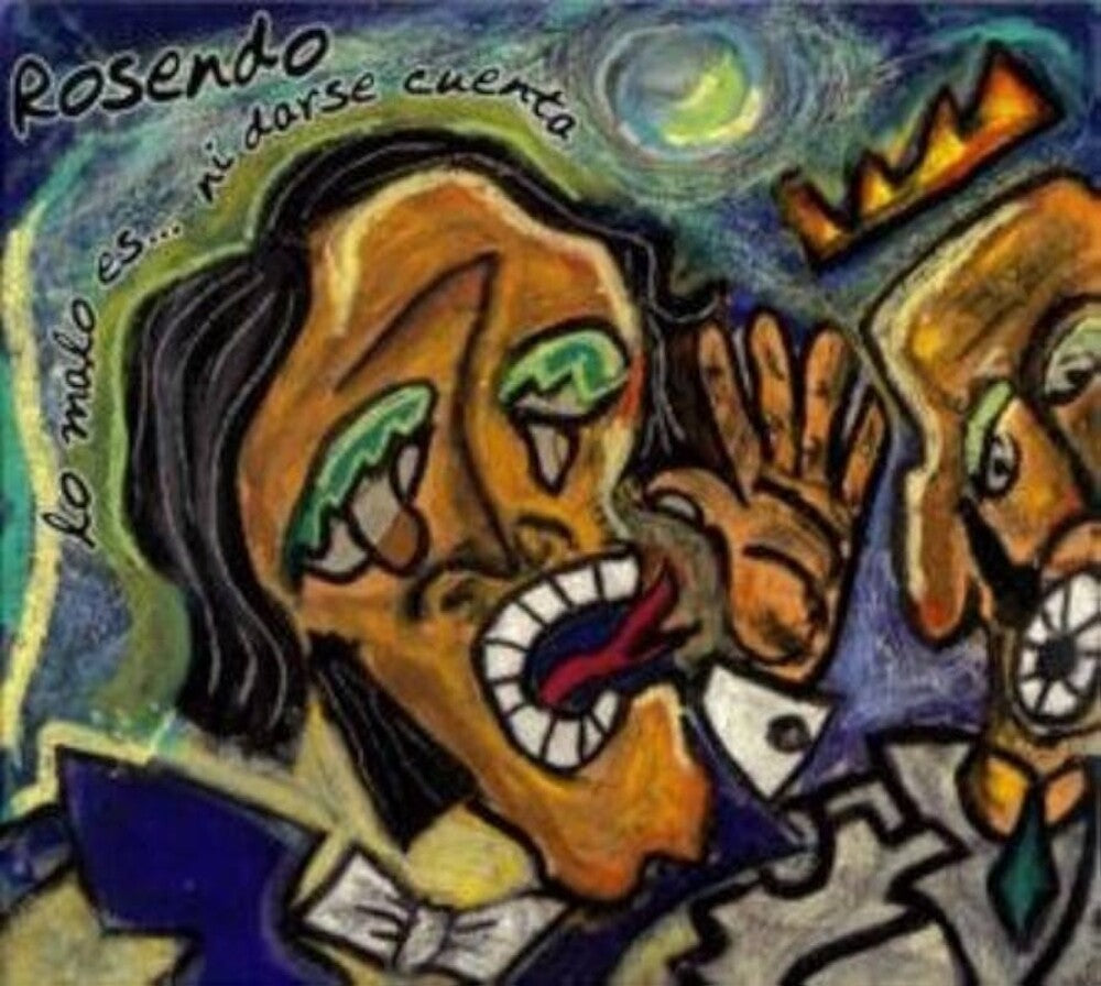 the album cover for Rosendo - Lo Malo Es Ni Darse Cuenta (Spa)
