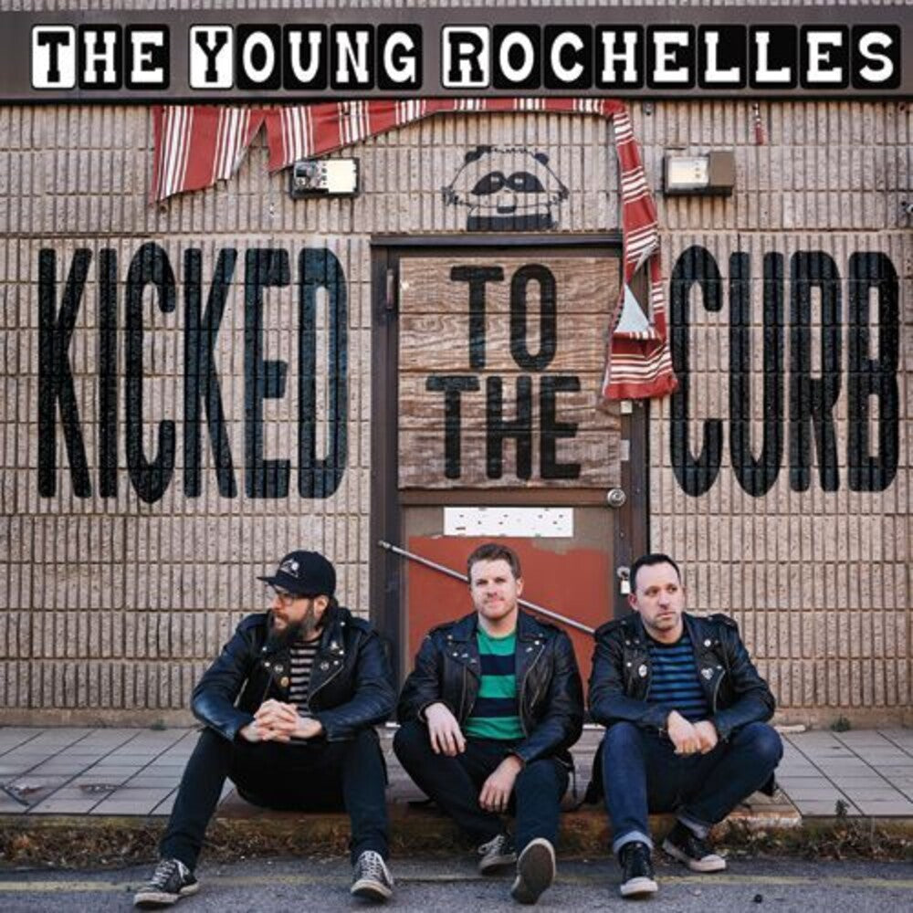 the album cover for Young Rochelles - Kicked To The Curb