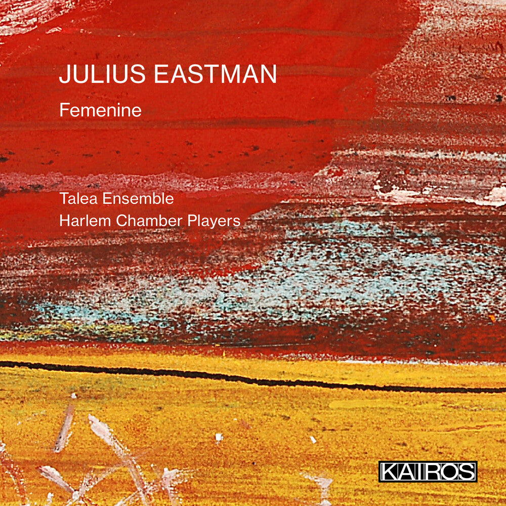 the album cover for Talea Ensemble & Harlem Chamber Players - Julius Eastman: Femenine