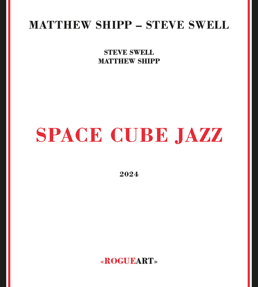 the album cover for Matthew Shipp / Swell,Steve - Space Cube Jazz