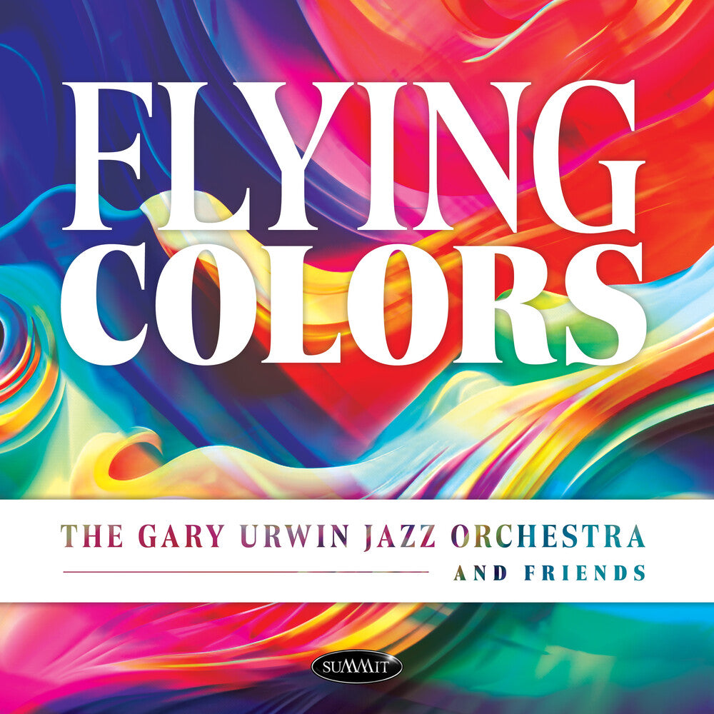 the album cover for Gary Urwin Jazz Orchestra & Friends - Flying Colors