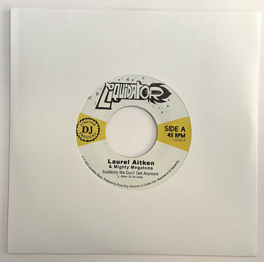 the album cover for Laurel Aitken & Mighty Megatons - Suddenly We Don't Talk Anymore B/W Judgement Pon