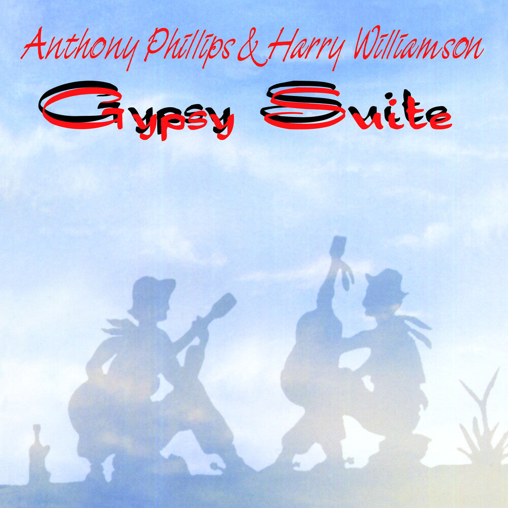the album cover for Anthony Phillips / Williamson,Harry - Gypsy Suite - Remastered & Expanded Edition