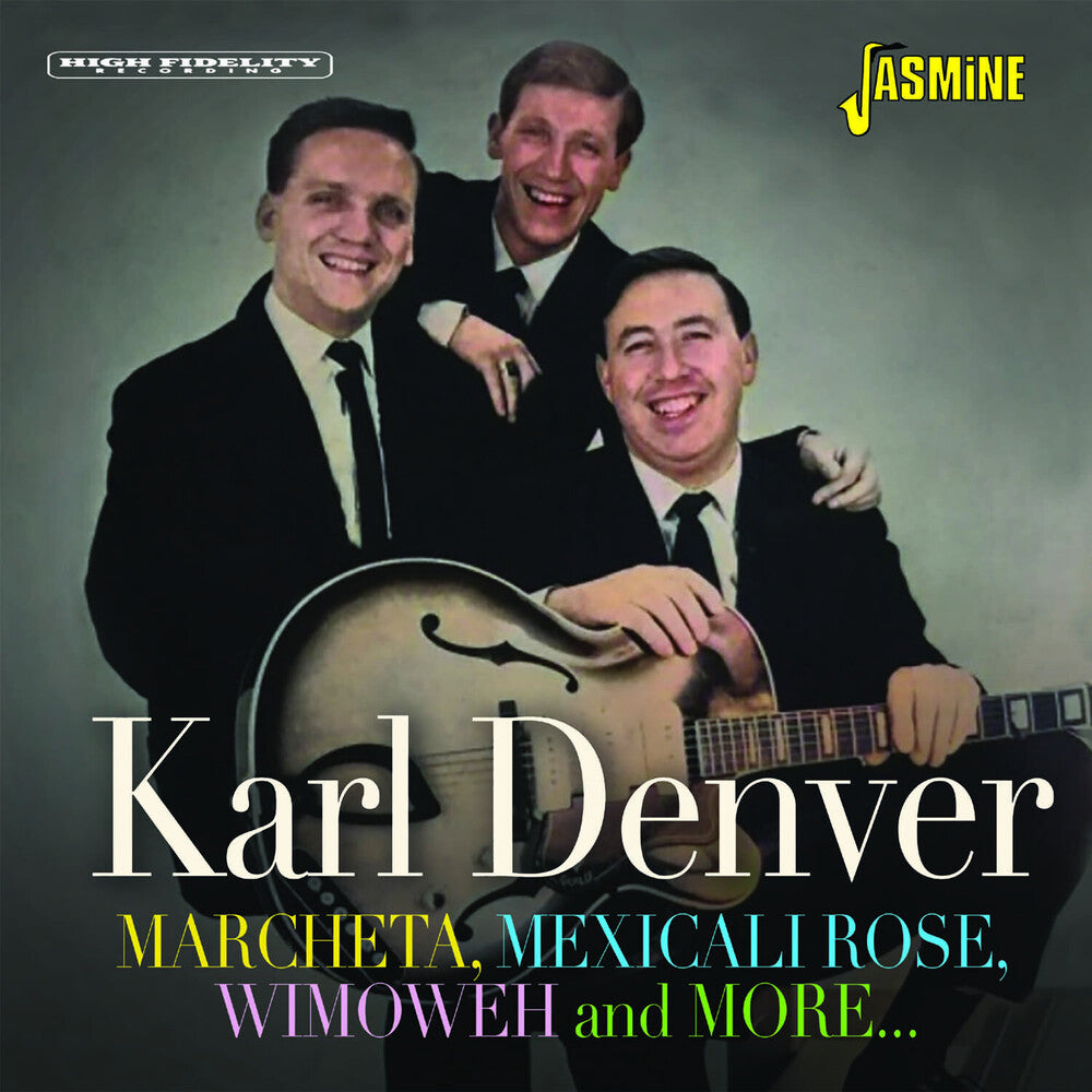 the album cover for Karl Denver - Marcheta Mexicali Rose Wimoweh & More 1 (Uk)
