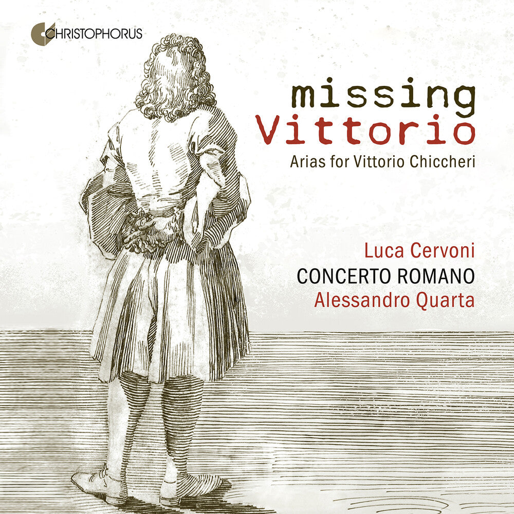 the album cover for Bencini / Chiccheri / Colombo / Concerto Romano - Missing Vittorio - Arias For Vittorio Chiccheri