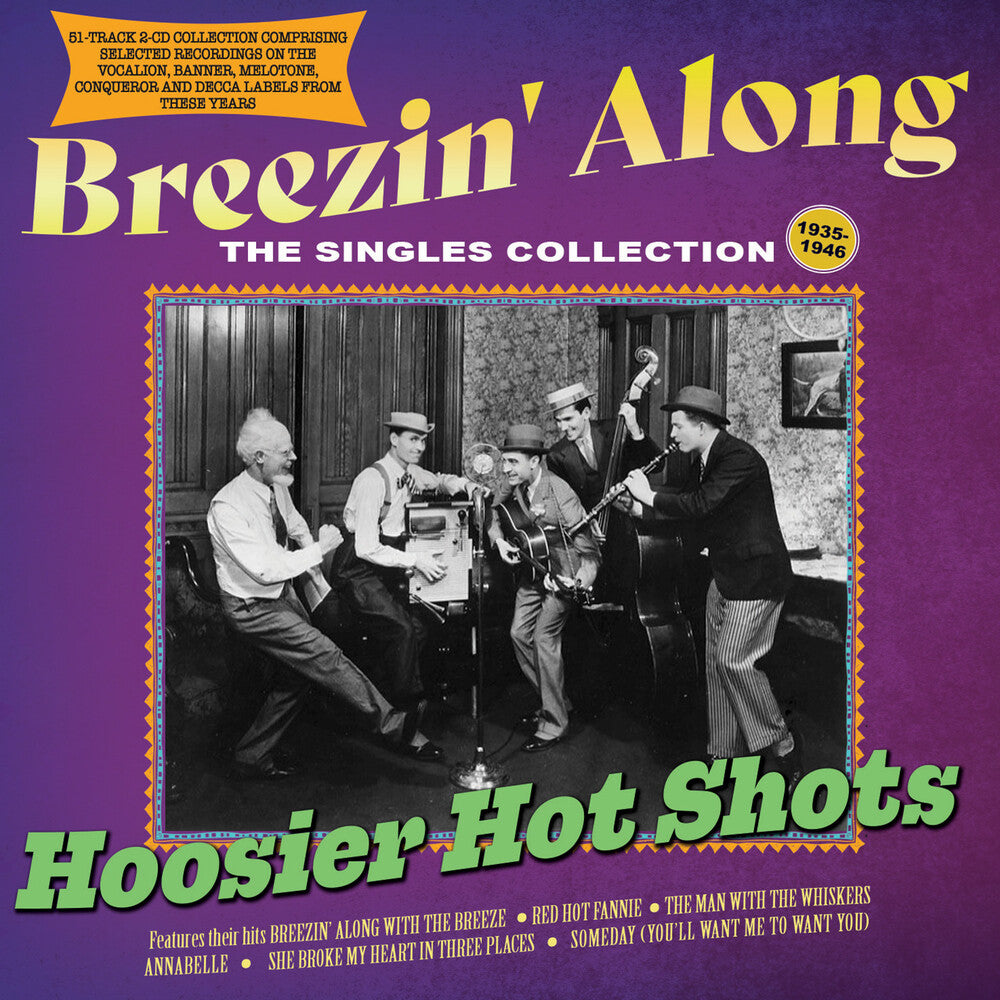 the album cover for Hoosier Hot Shots - Breezin' Along: The Singles Collection 1935-46