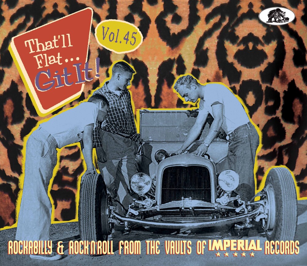 the album cover for That'll Flat Git It Vol 45: Rockabilly & Rock / Va - That'll Flat Git It Vol 45: Rockabilly & Rock / Va