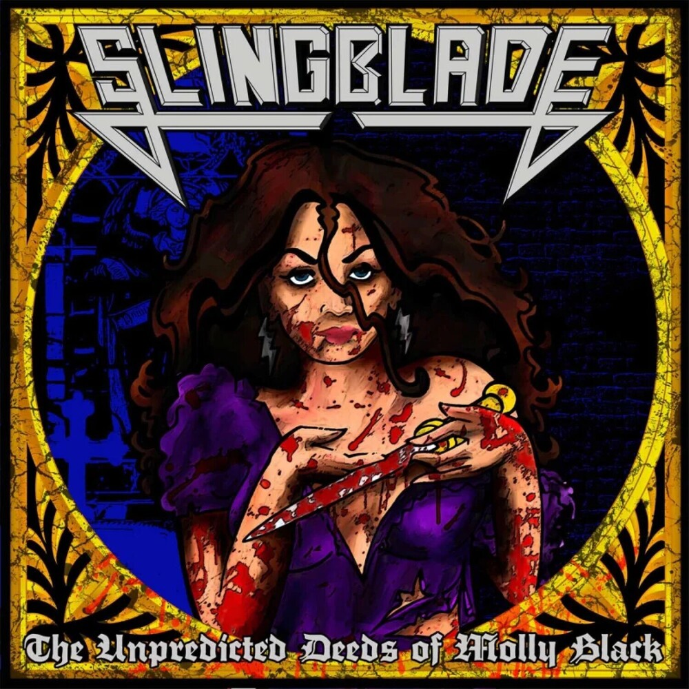 the album cover for Slingblade - Unpredicted Deeds Of Molly Black
