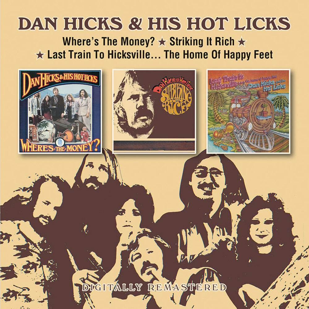 the album cover for Hicks, Dan & His Hot Licks - Where'S The Money? / Striking It Rich! / Last Train To Hicksville... The Home Of Happy Feet