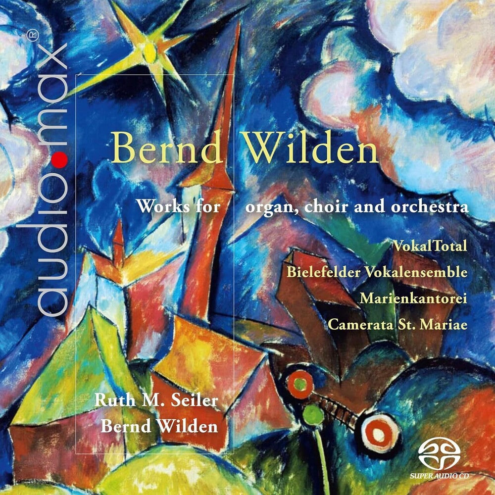 the album cover for Wilden / Bielefeld / Seiler - Works For Organ Choir (Hybr)