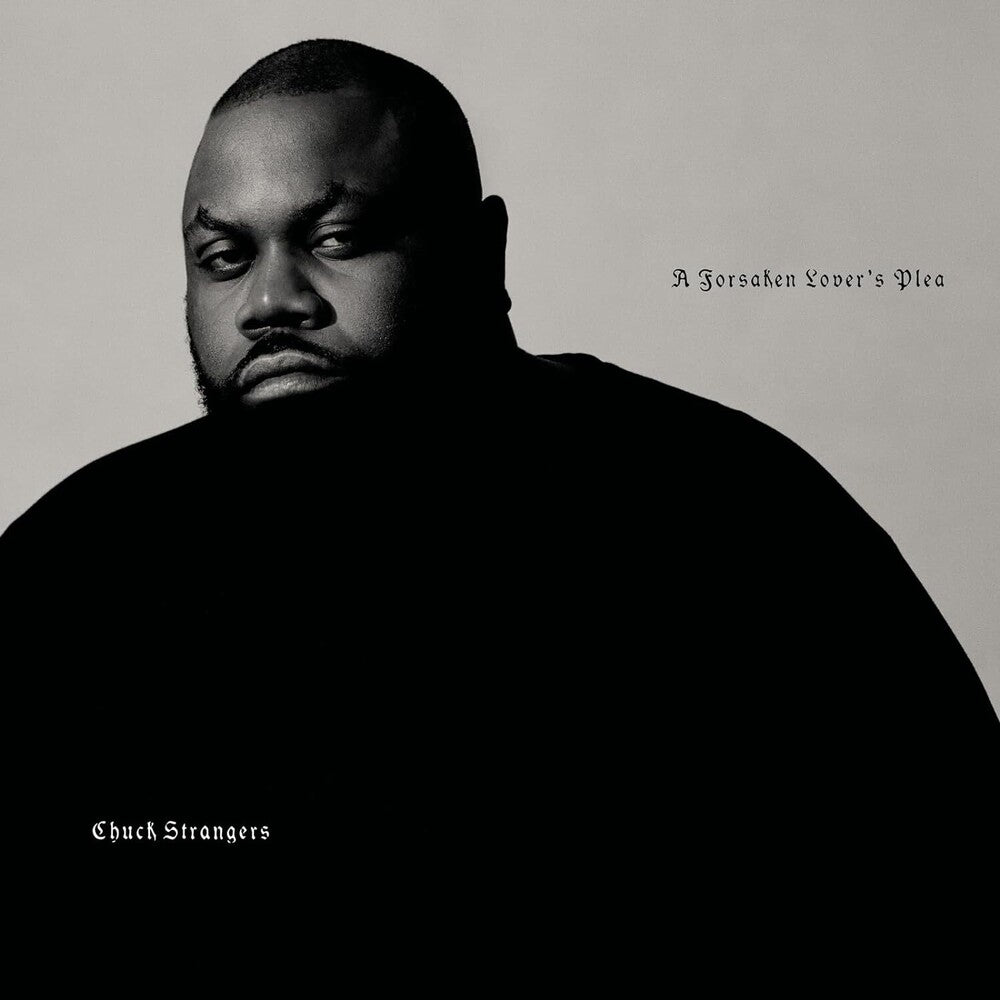 the album cover for Chuck Strangers - Forsaken Lover's Plea