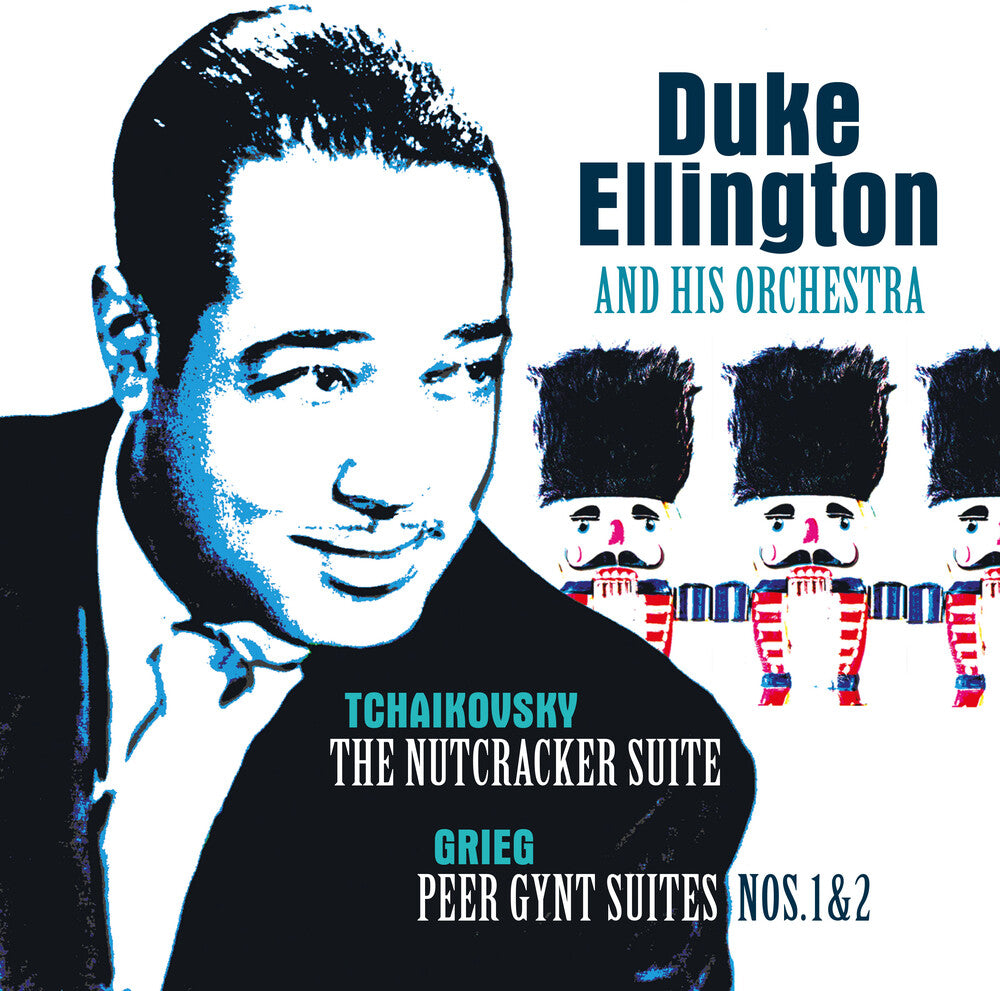 the album cover for Ellington, Duke & His Orchestra - Tchaikovsky: Nutcracker Suite / Grieg: Peer Gynt - Ltd 180gm Transparent Red Vinyl