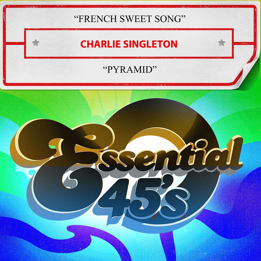 the album cover for Charlie Singleton - French Sweet Song / Pyramid (Digital 45) (Mod)