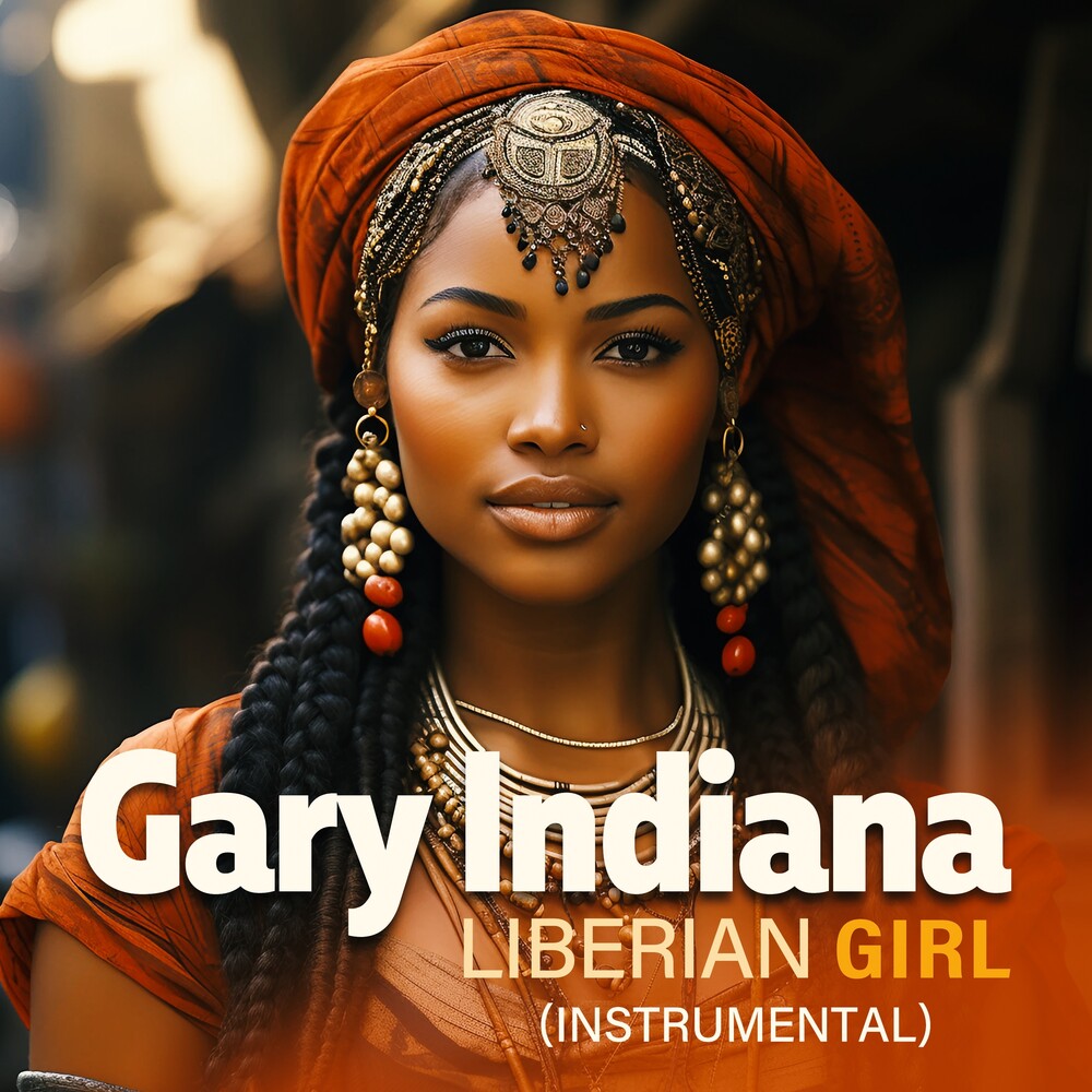 the album cover for Gary Indiana - Liberian Girl (Instrumental) (Mod)