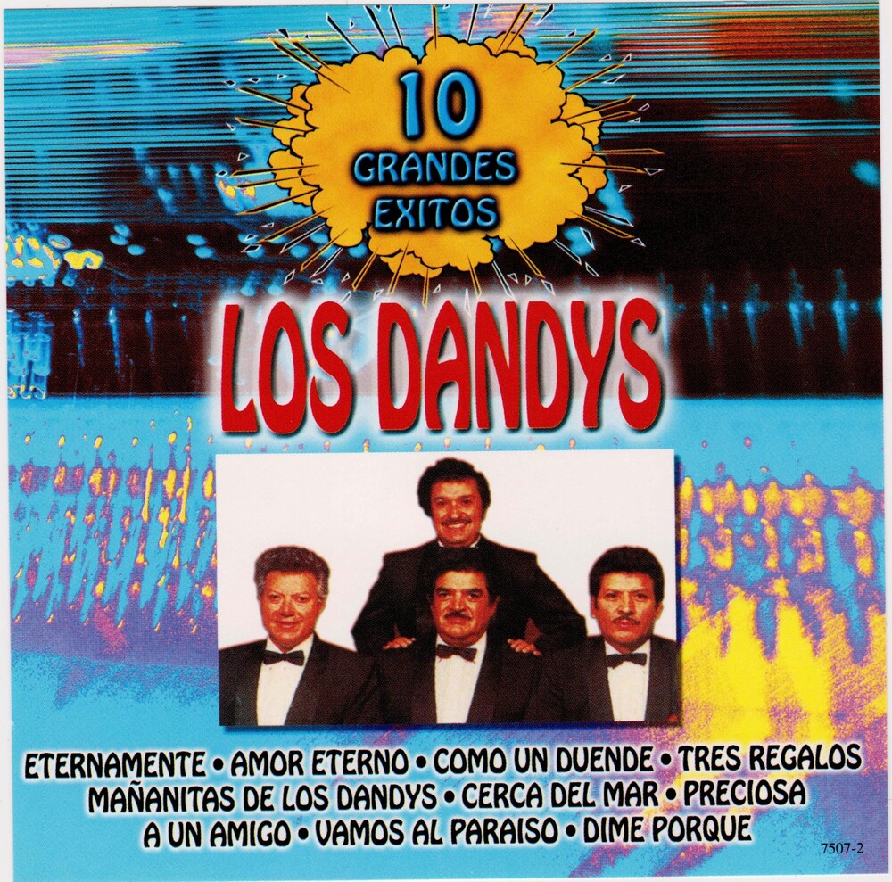 the album cover for Los Dandys - 10 Grandes Exitos