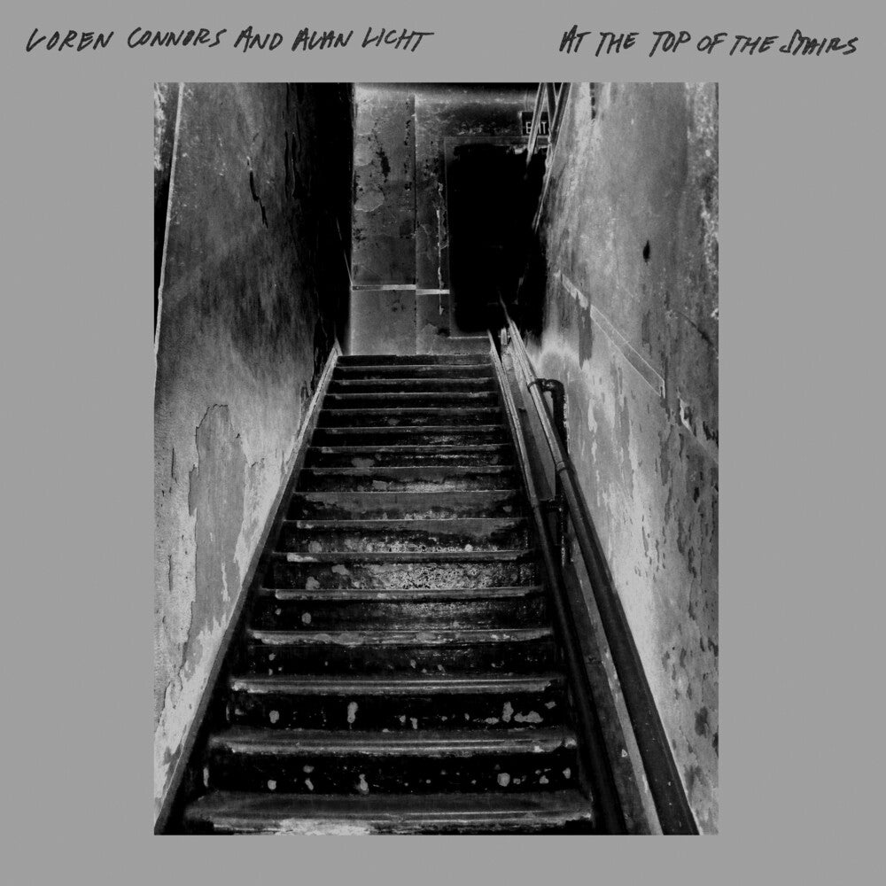 the album cover for Loren Connors & Licht,Alan - At The Top Of The Stairs