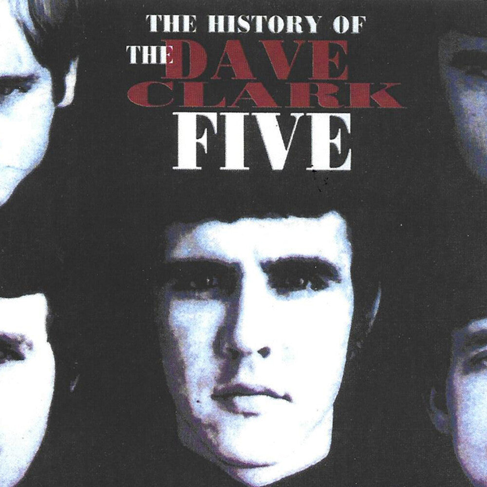 the album cover for Dave Clark Five - History Of The Dave Clark Five