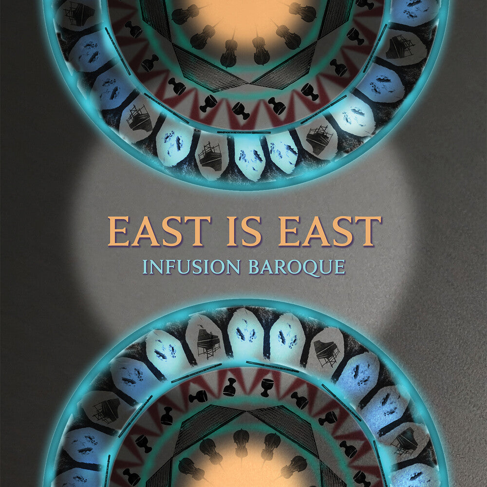 the album cover for Amiri / Bellinzani / Infusion Baroque - East Is East