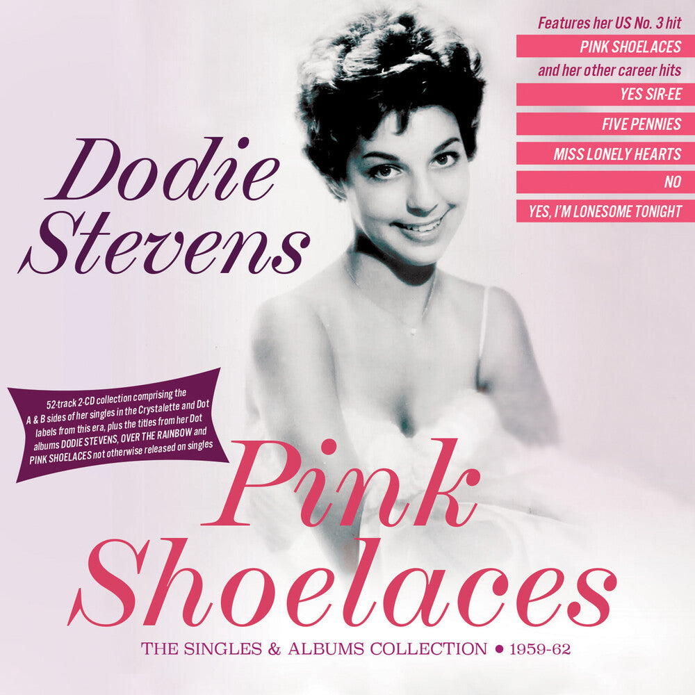 the album cover for Dodie Stevens - Pink Shoelaces: The Singles & Albums Collection