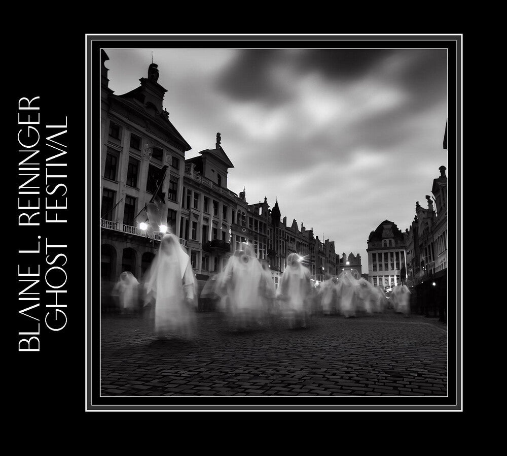 the album cover for Reininger, Blaine L. - Ghost Festival
