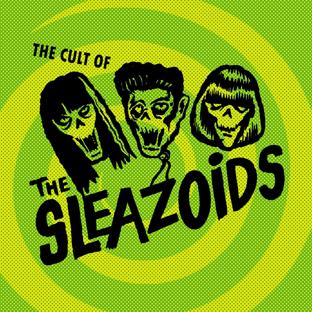 the album cover for Sleazoids - Cult Of The Sleazoids