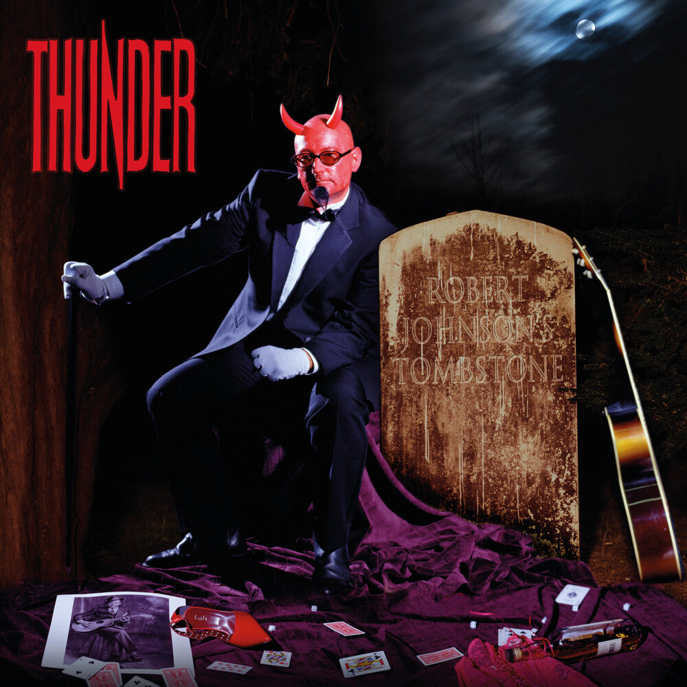 the album cover for Thunder - Robert Johnson's Tombstone