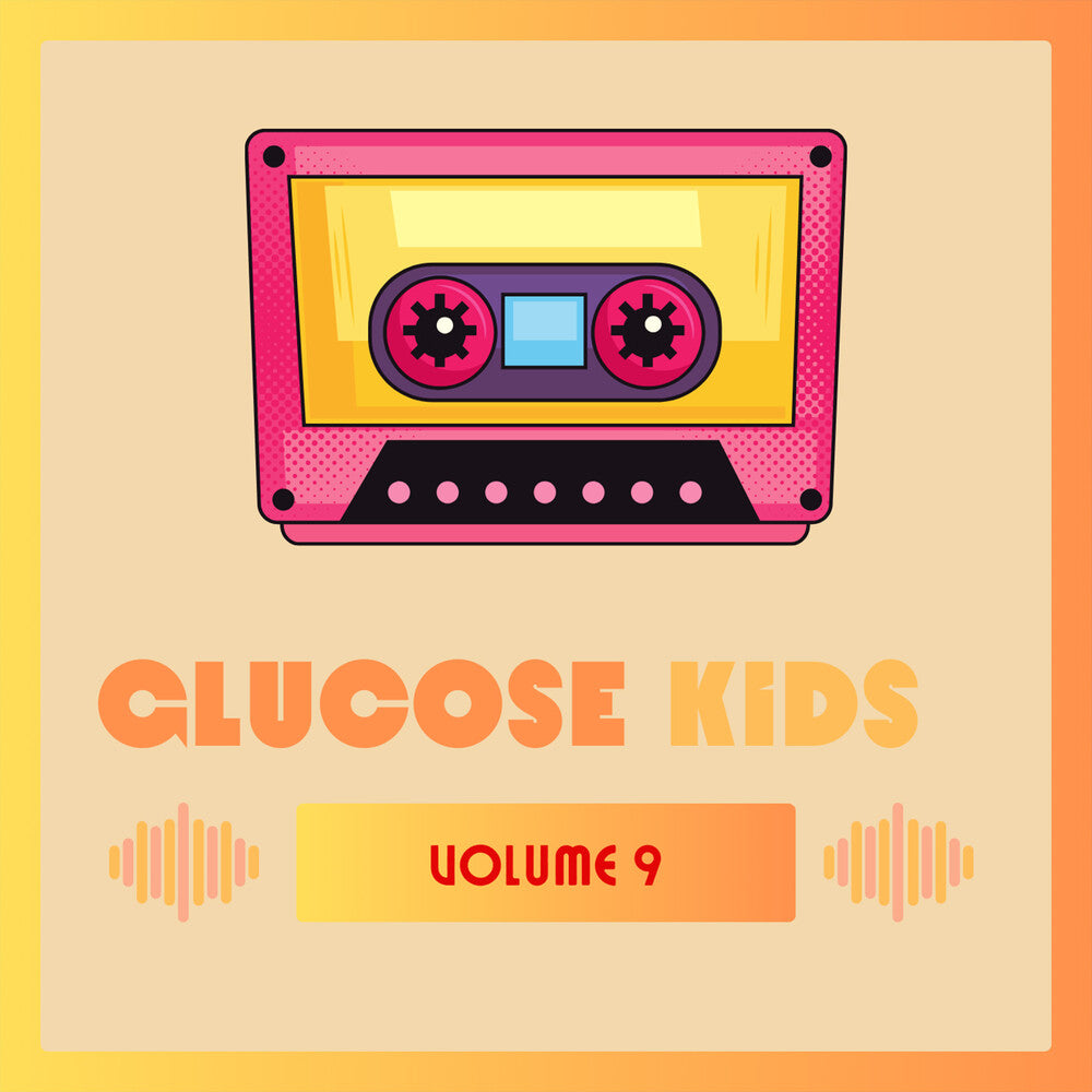 the album cover for Glucose Kids Vol. 9 / Various - Glucose Kids Vol. 9 / Various (Mod)