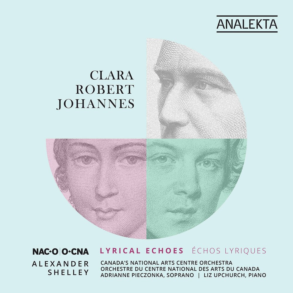 the album cover for Clara Schumann & Robert / Brahms / Shelley - Clara Robert Johannes: Lyrical Echoes (Can)