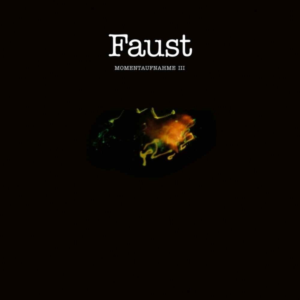 the album cover for Faust - Momentaufnahme Iii