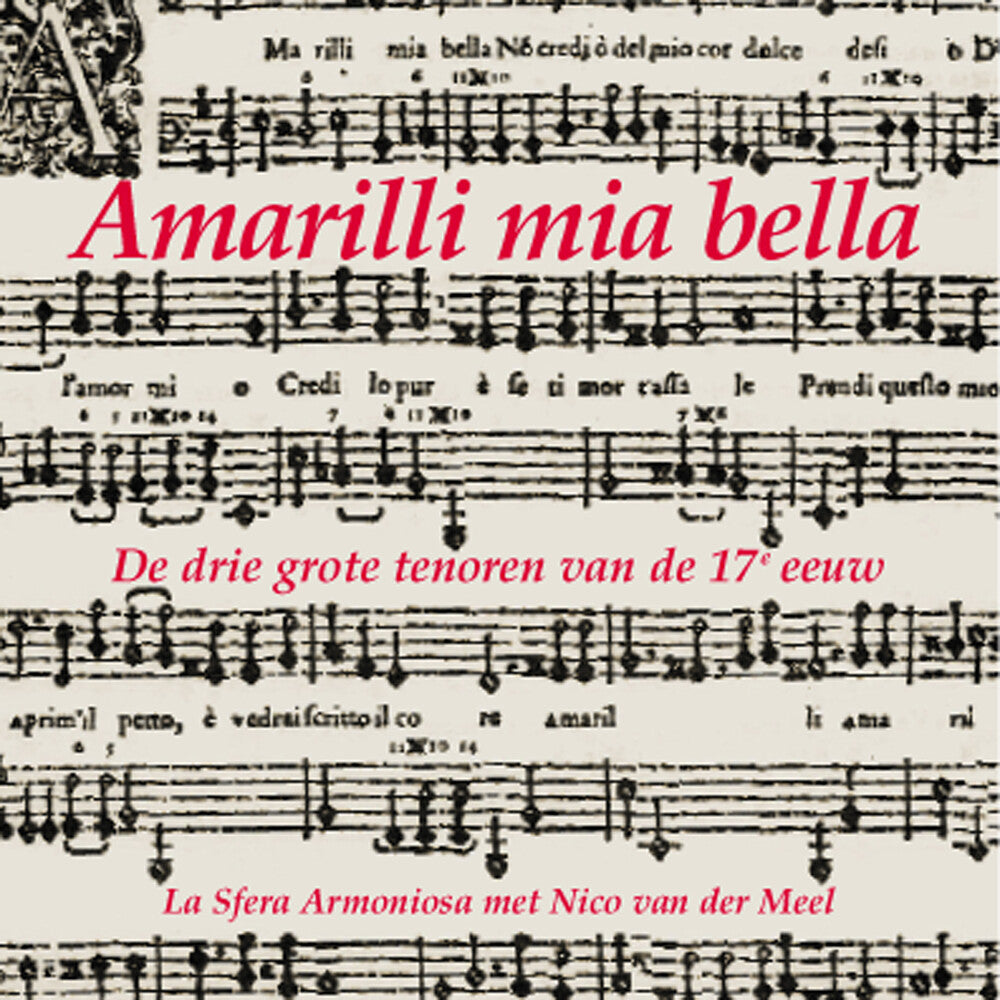the album cover for Nico van der Meel - Amarilli Mia Bella
