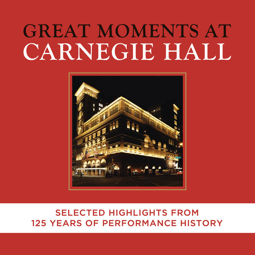 the album cover for Great Moments At Carnegie Hall Selected Highlight - Great Moments at Carnegie Hall: Selected Highlight