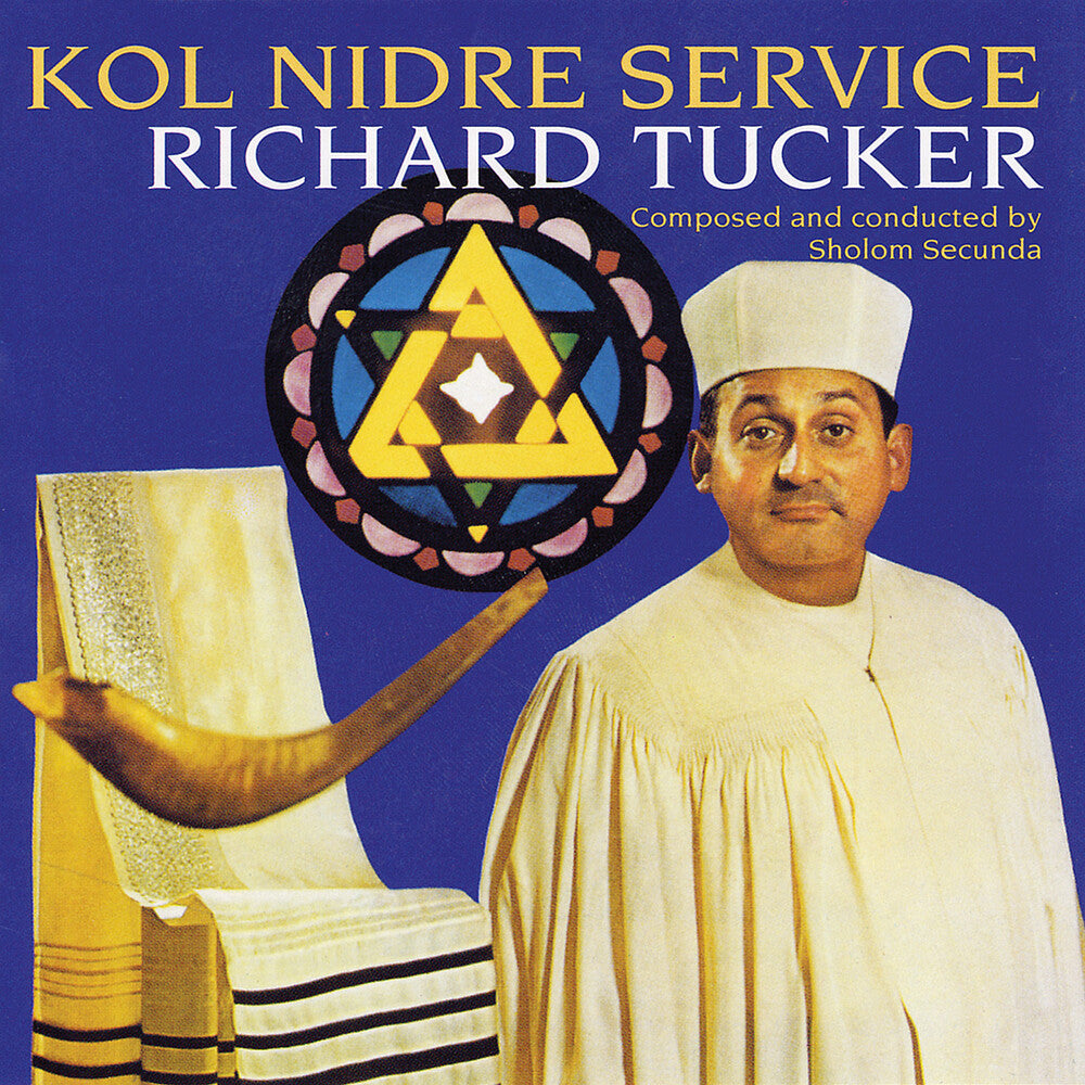the album cover for Richard Tucker - Kol Nidre Service With Shofar