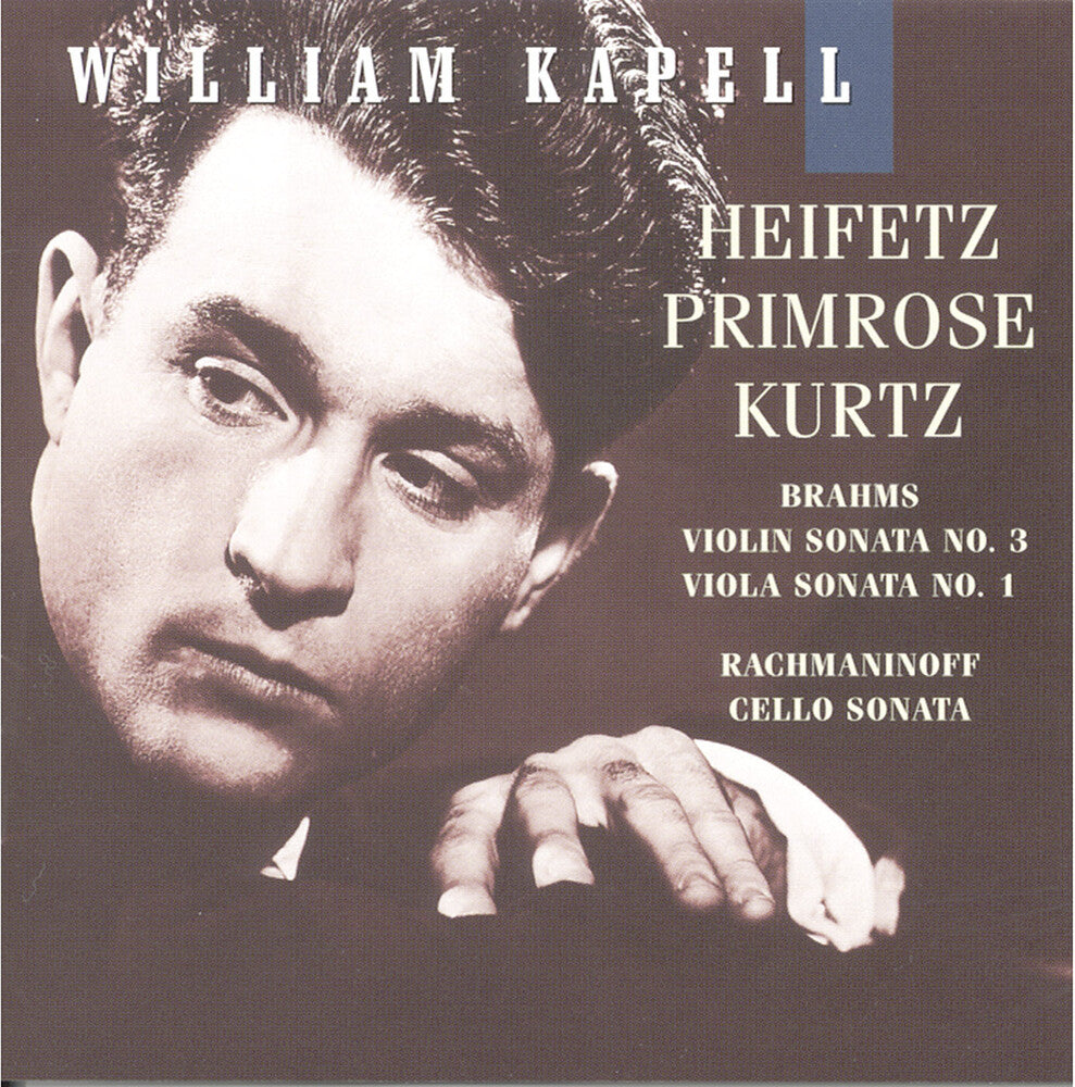 the album cover for WILLIAM KAPELL - Volume 7: Sonata 3 / Sonata 1 / Sonata Op 19