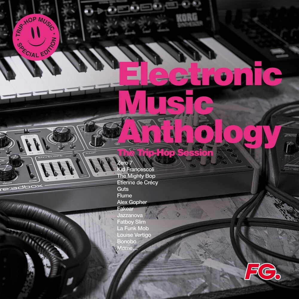 the album cover for Electronic Music Anthology: Trip Hop Sessions - Electronic Music Anthology: Trip Hop Sessions