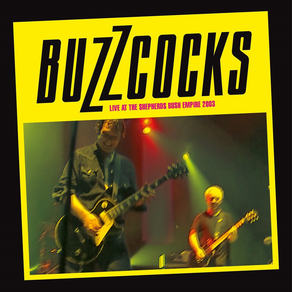 the album cover for Buzzcocks - Live At The Shepherds Bush Empire