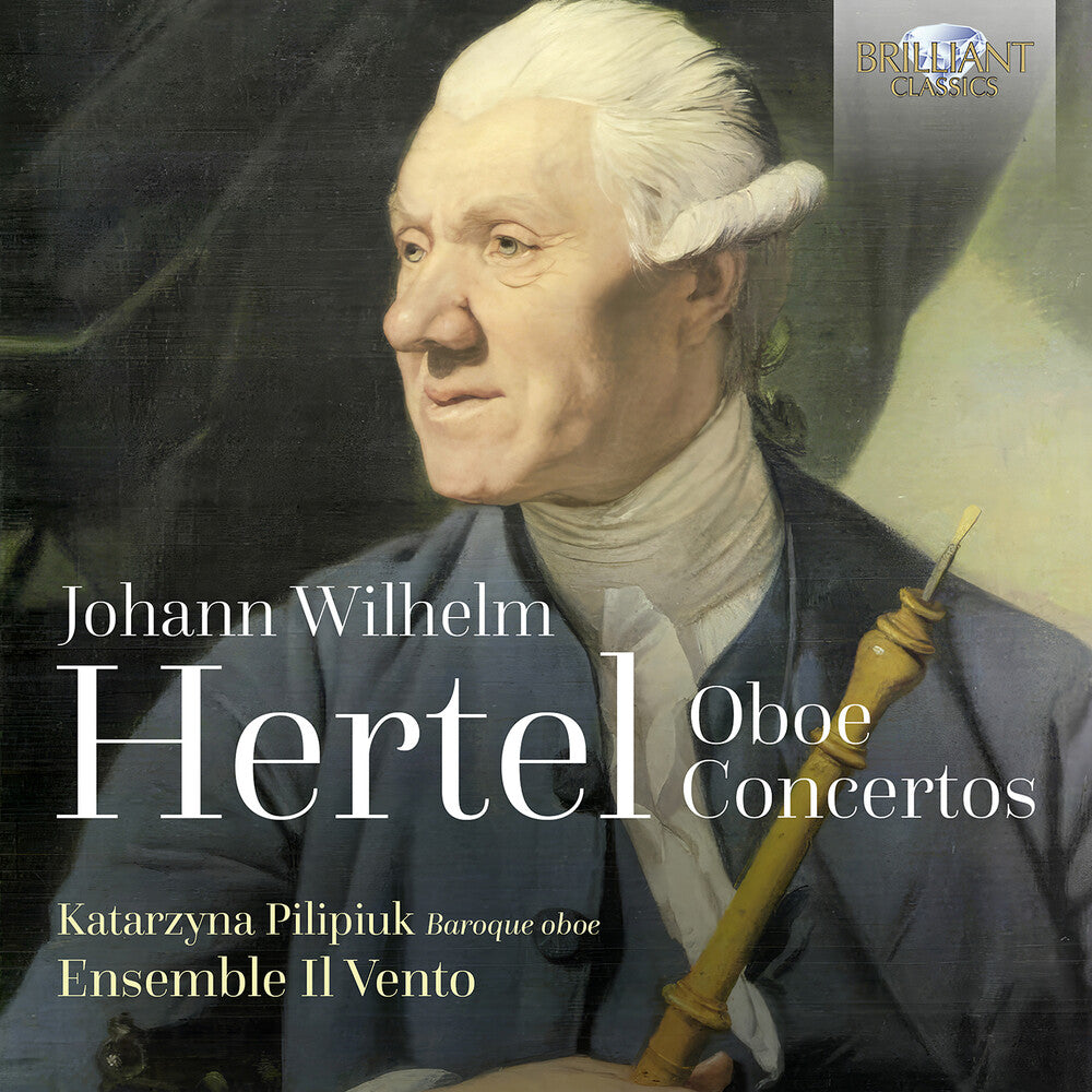the album cover for Hertel / Pilipiuk / Ensemble Il Vento - Oboe Concertos