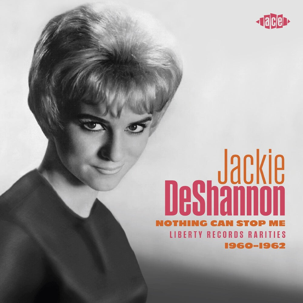 the album cover for Deshannon, Jackie - Nothing Can Stop Me: Liberty Records Rarities 1960-1962