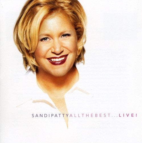 the album cover for Sandi Patty - All The Best... Live