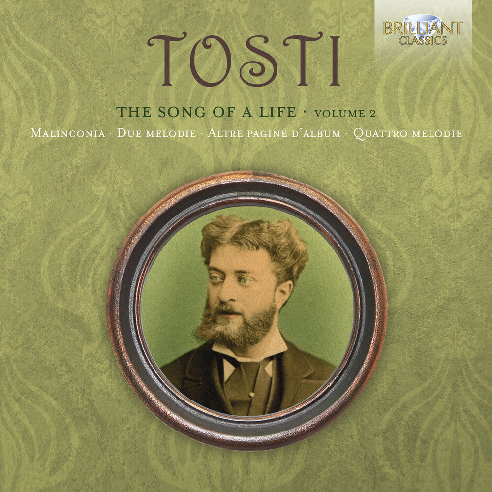 the album cover for Tosti / Bacelli / Rancatore / Torre / Adamonyte - Tosti: The Song Of A Life Volume 2