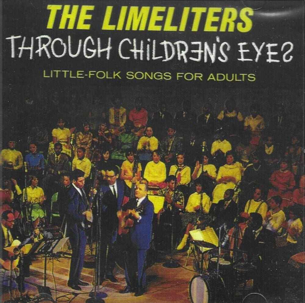 the album cover for Limeliters - Through Children's Eyes: Little-Folk Songs For