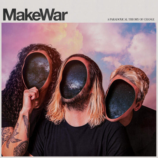 the album cover for Make War - A PARADOXICAL THEORY OF CHANGE