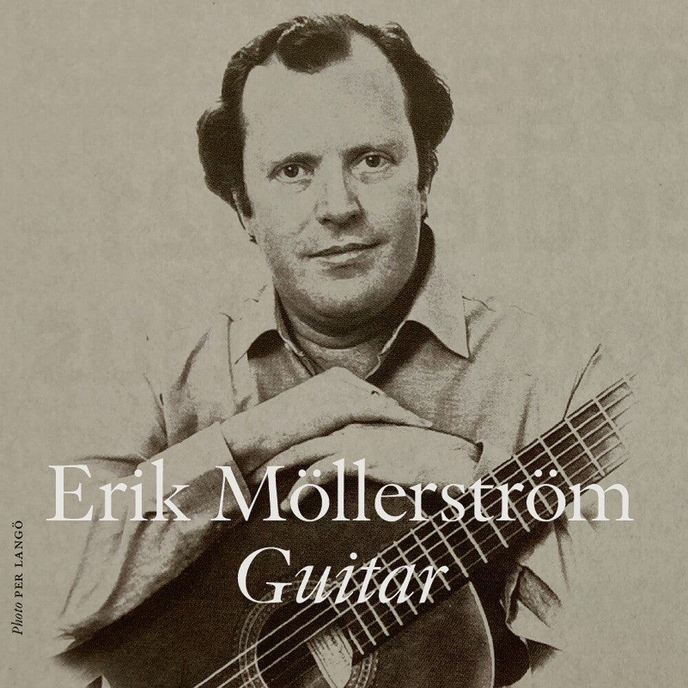 the album cover for Erik Mollerstrom - Erik Mollerstrom, Guitar