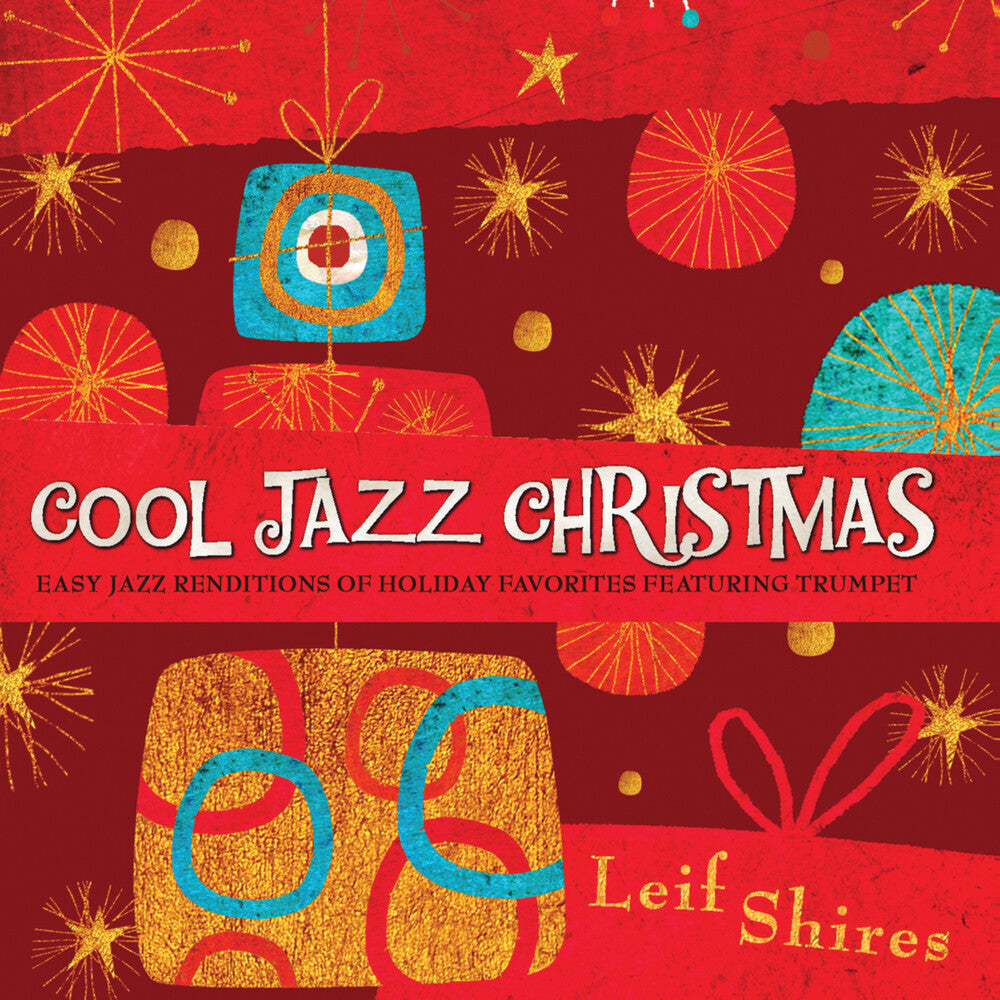 the album cover for Leif Shires - Cool Jazz Christmas