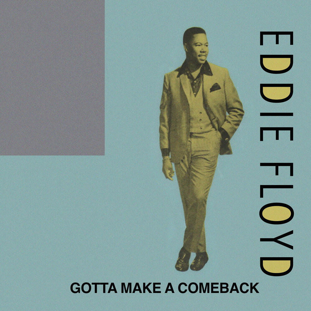the album cover for Eddie Floyd - Gotta Make A Comeback (Mod)