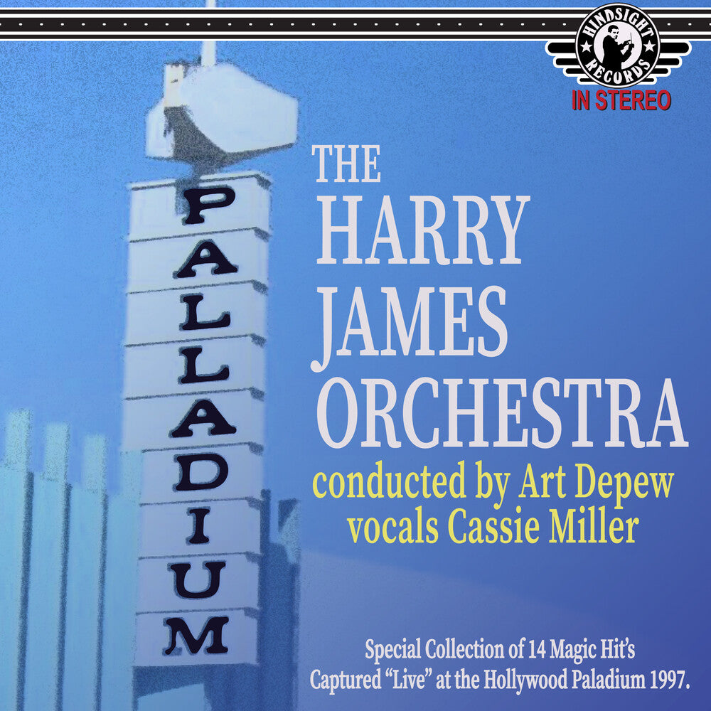the album cover for Harry James Orchestra - Live At The Palladium 1997: Featuring Cassie (Mod)
