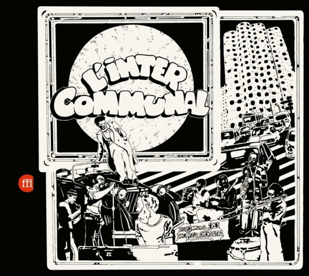 the album cover for Intercommunal Free Dance Music Orchestra - L'inter Communal
