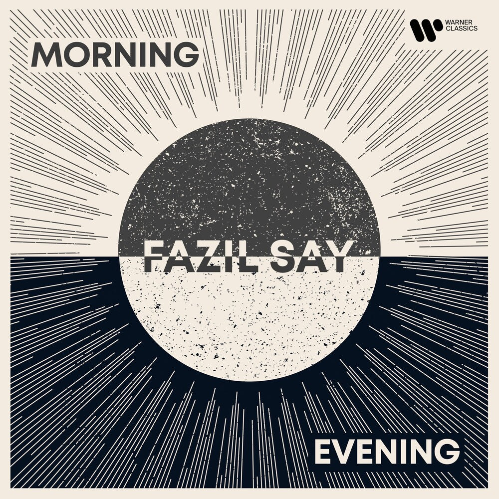 the album cover for Fazil Say - Morning / Evening