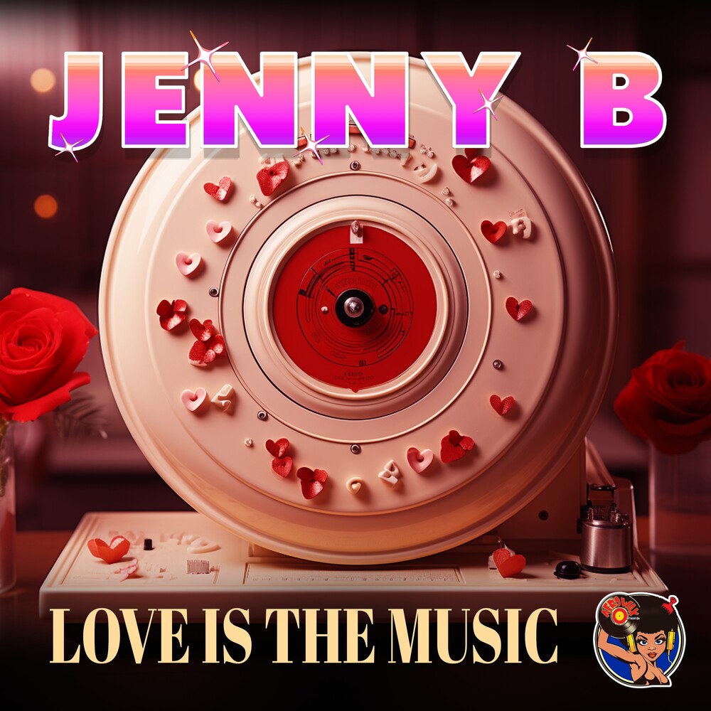 the album cover for Jenny B - Love Is The Music (Mod)