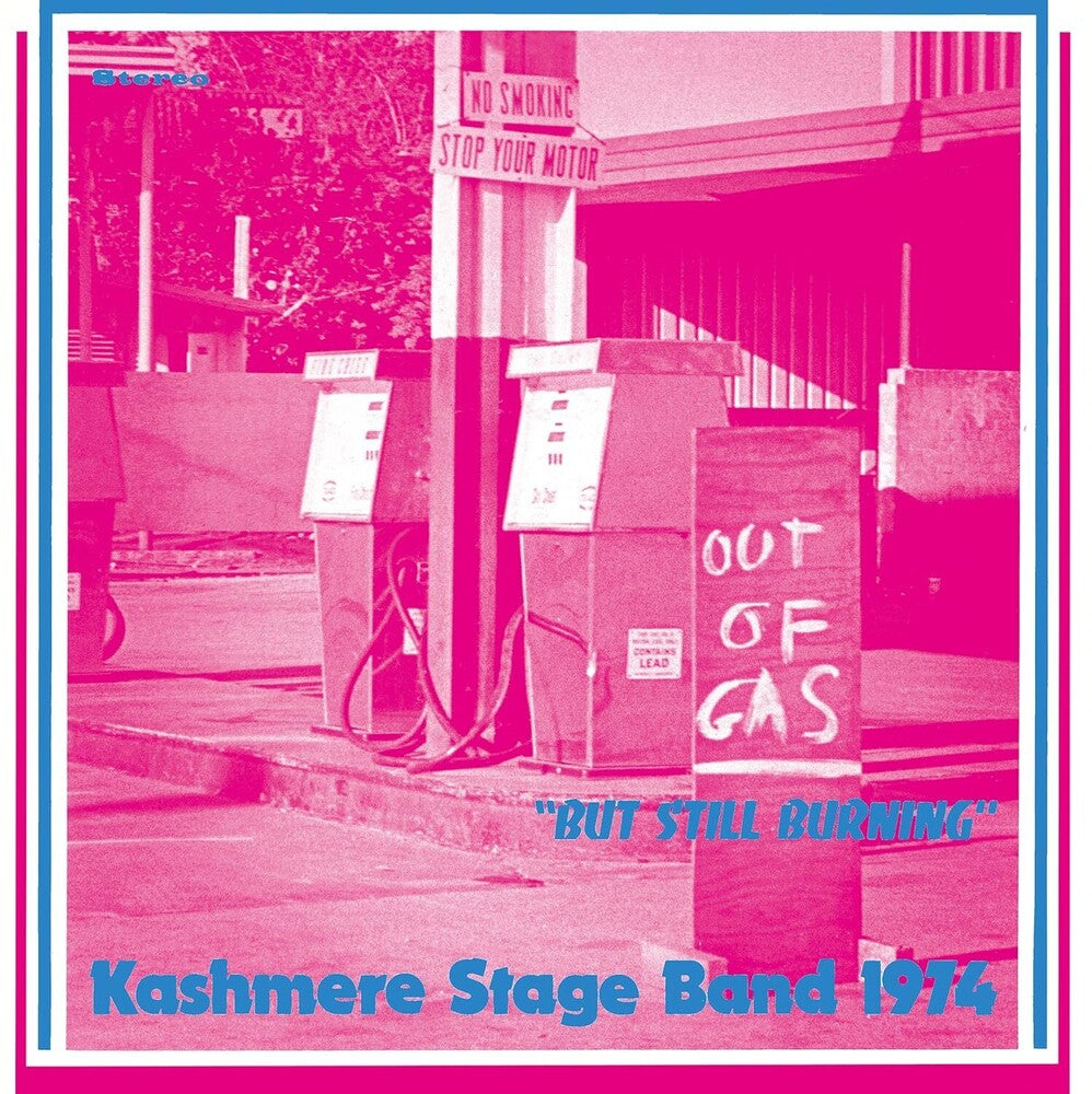the album cover for Kashmere Stage Band - Out Of Gas But Still Burning
